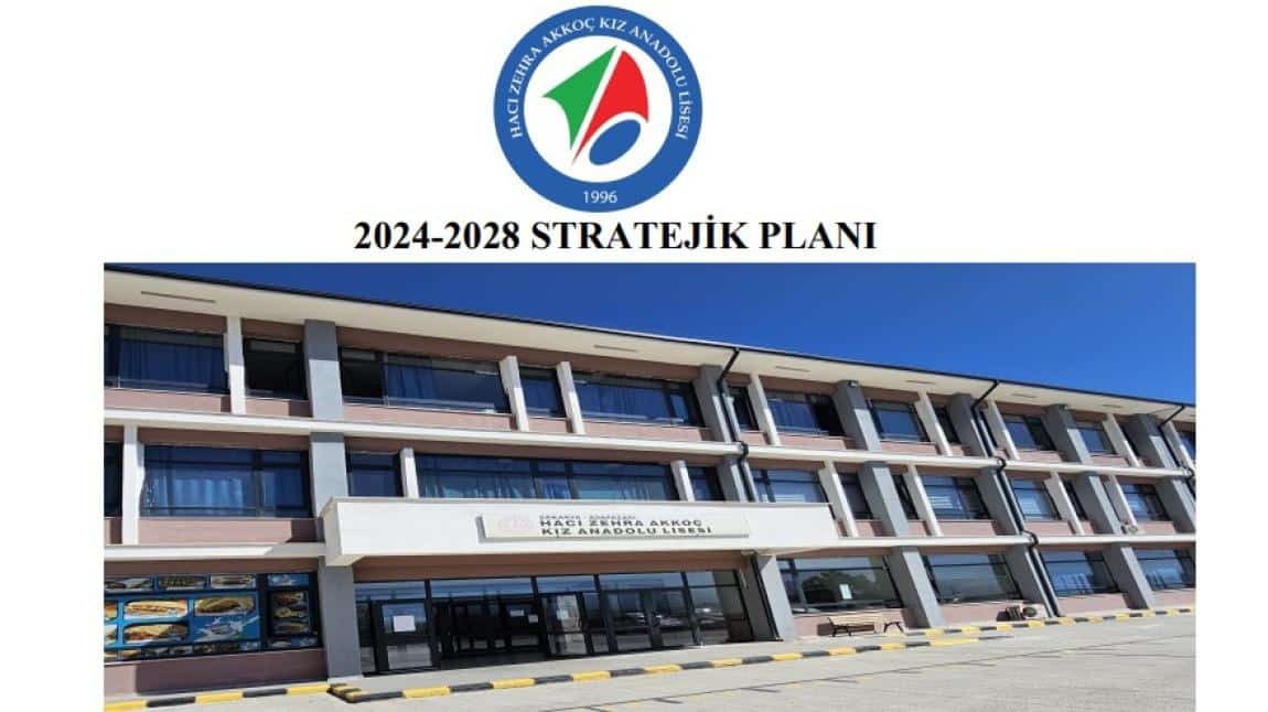 2024-2028 STRATEJİK PLANIMIZ YAYINLANDI.